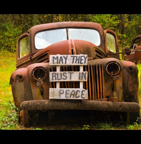 May They Rust in Peace